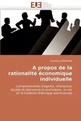 A propos de la rationalité économique individuelle - BERKANE-A