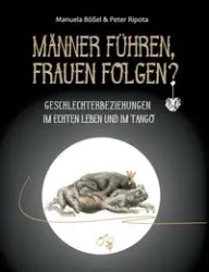 Männer führen, Frauen folgen? - Manuela Bößel