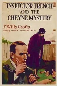 The Cheyne Mystery - Freeman Crofts  Wills