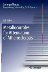Metallocorroles for Attenuation of Atherosclerosis - Haber Adi