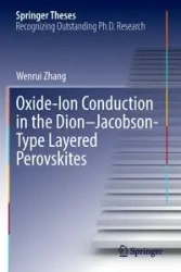 Oxide-Ion Conduction in the Dion-Jacobson-Type Layered Perovskites - Zhang Wenrui
