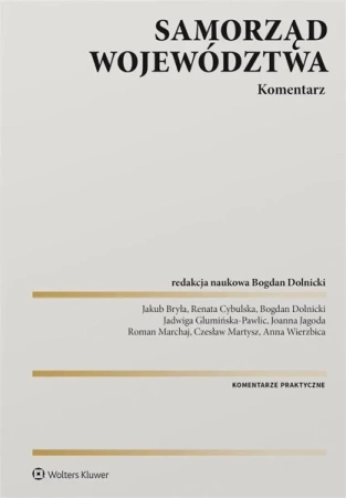 Samorząd województwa. Komentarz - Bogdan Dolnicki