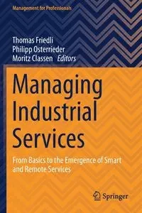 Managing Industrial Services - Friedli Thomas