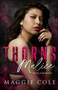 Thorns of Malice - Cole Maggie