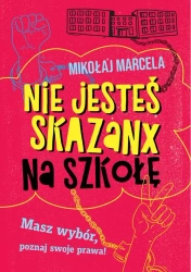 eBook Nie jesteś skazanx na szkołę - Mikołaj Marcela epub