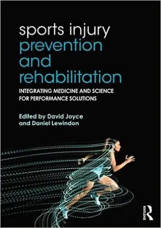 Sports Injury Prevention and Rehabilitation - Joyce