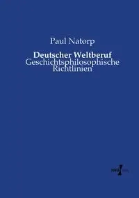 Deutscher Weltberuf - Paul Natorp
