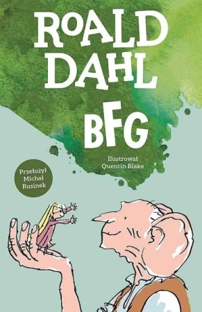 BFG, Roald Dahl - Roald Dahl