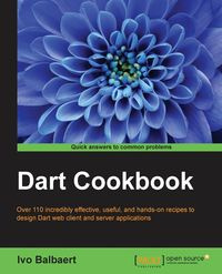 Dart Cookbook - Balbaert Ivo