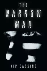 The Narrow Man - Kip Cassino