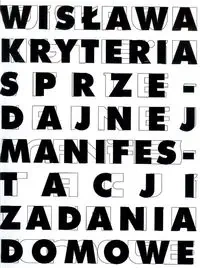 Wisława Kryteria sprzedajnej manifestacji - PRACA ZBIOROWA