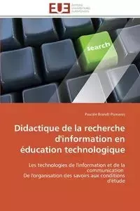 Didactique de la recherche d'information en éducation technologique - BRANDT-POMARES-P