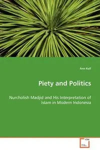 Piety and Politics - Ann Kull