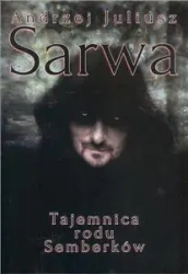Tajemnica rodu Semberków - Andrzej Juliusz Sarwa