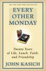 Every Other Monday - John Kasich