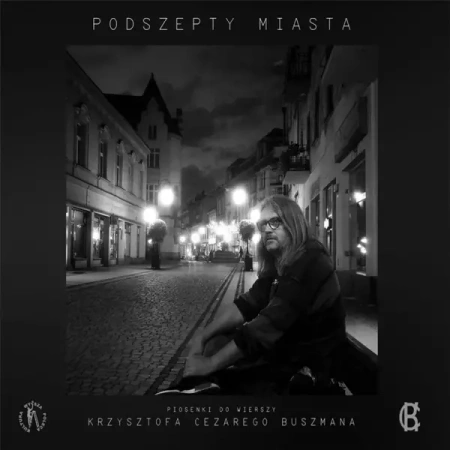 Podszepty miasta:Piosenki do wierszy K.Buszmana CD - praca zbiorowa