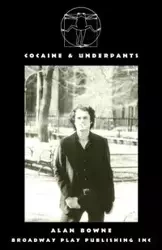 Cocaine & Underpants - Alan Bowne