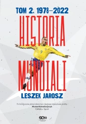 Historia mundiali. Tom 2. 1978–2022 - Leszek Jarosz