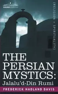 The Persian Mystics - Davis Frederick Hadland