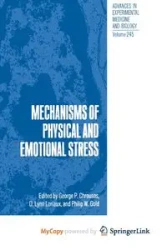 Mechanisms of Physical and Emotional Stress - George P. Chrousos