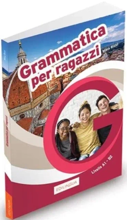 Grammatica per ragazzi A1-B2 - praca zbiorowa