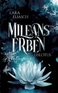 Eislotus - Lara Eliasch