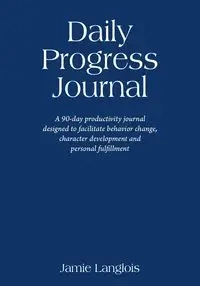 Daily Progress Journal - Jamie Langlois