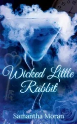 Wicked Little Rabbit - Samantha Moran