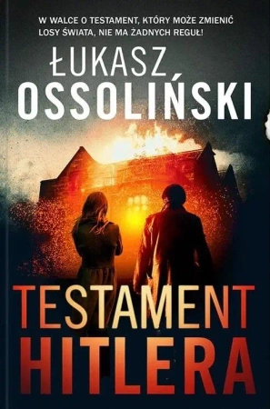 Testament Hitlera - Łukasz Ossoliński