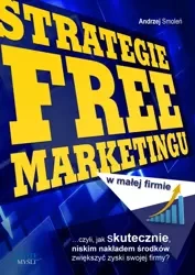 Strategie free marketingu (Wersja elektroniczna (PDF)) - Andrzej Smoleń
