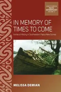 In Memory of Times to Come - Melissa Demian