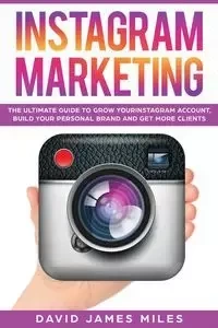 INSTAGRAM MARKETING - David James Miles Miles