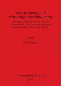 Archaeoastronomy in Archaeology and Ethnography - Pásztor Emília
