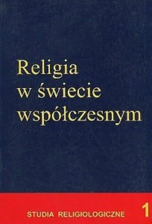 Religia w świecie współczesnym - Opracowanie zbiorowe