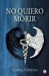 No quiero morir - Carlos Valtierra