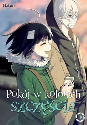 Pokój w kolorach szczęścia. Tom 9 - Hakuri