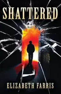 Shattered - Elizabeth Farris