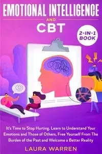 Emotional Intelligence and CBT 2-in-1 Book - Warren Laura