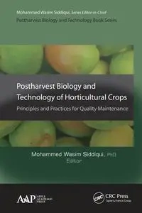 Postharvest Biology and Technology of Horticultural Crops - Siddiqui Mohammed Wasim