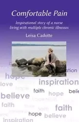 Comfortable Pain - Leisa Cadotte