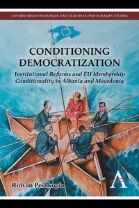 Conditioning Democratization - Peshkopia Ridvan