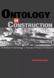 Ontology of Construction - Hartoonian Gevork