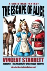 The Escape of Alice - Vincent Starrett