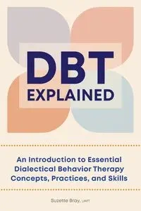 DBT Explained - Suzette Bray