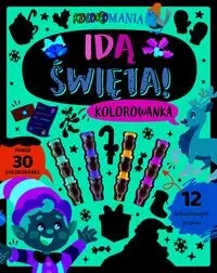 Koloromania. Idą święta! Kolorowanka - zbiorowa praca