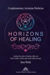 Horizons of Healing - Sara Wells