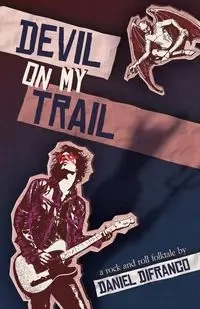 Devil on My Trail - Daniel DiFranco