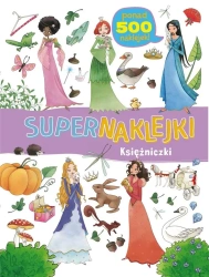 Supernaklejki: Księżniczki - praca zbiorowa