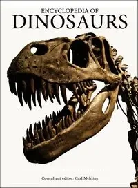 Encyclopedia of Dinosaurs - Carl Mehling
