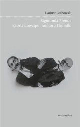 eBook Sigmunda Freuda teoria dowcipu, humoru i komiki - Dariusz Grabowski mobi epub